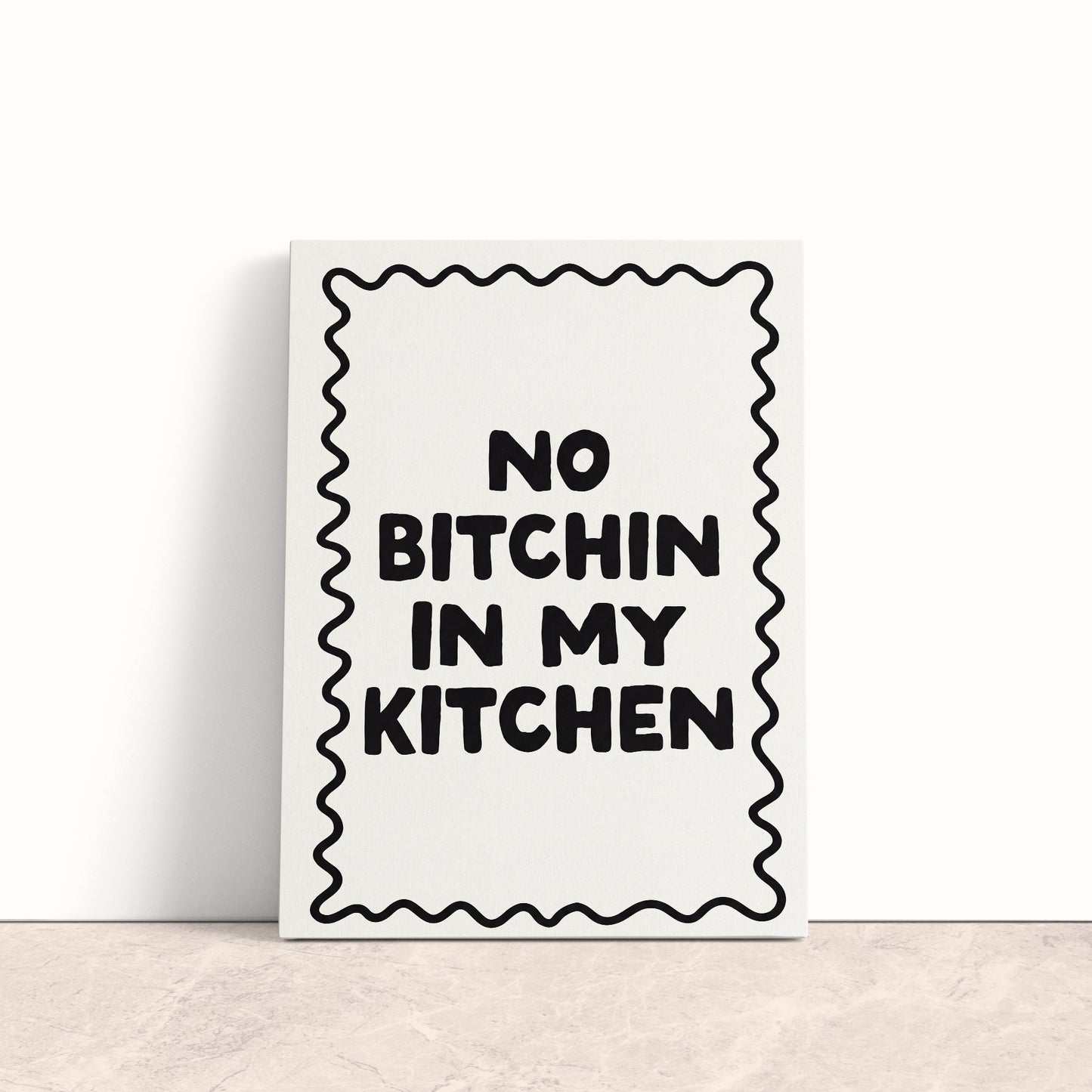 No Bitchin in My Kitchen Canvas Print