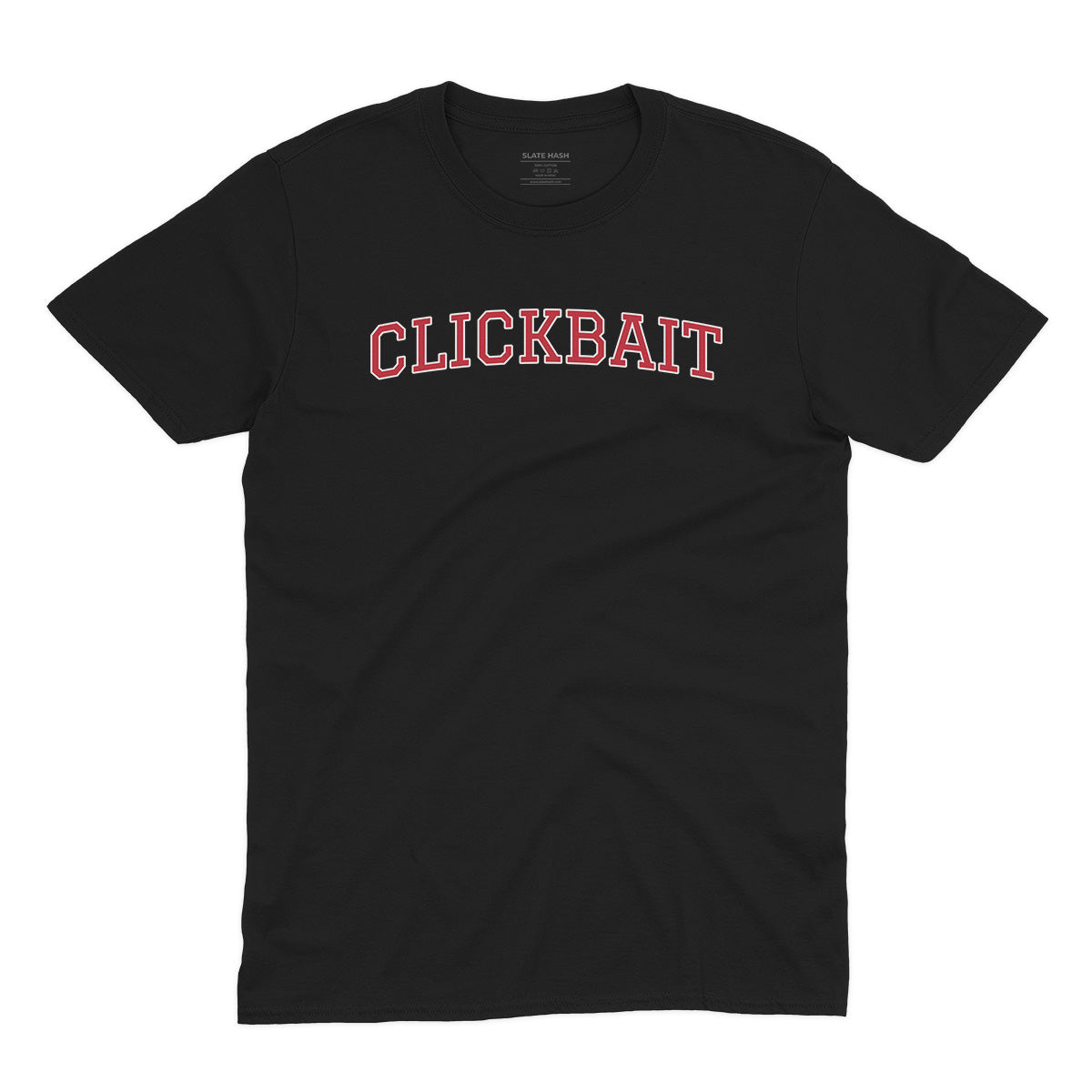 Clickbait T-Shirt