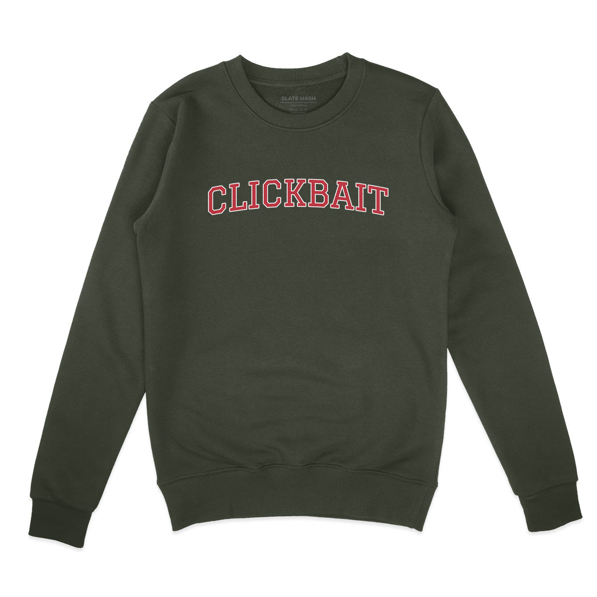 Clickbait Sweatshirt