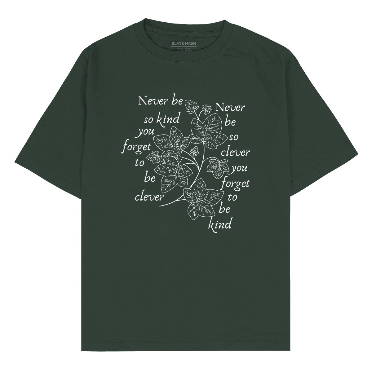 Never be so Oversized T-shirt