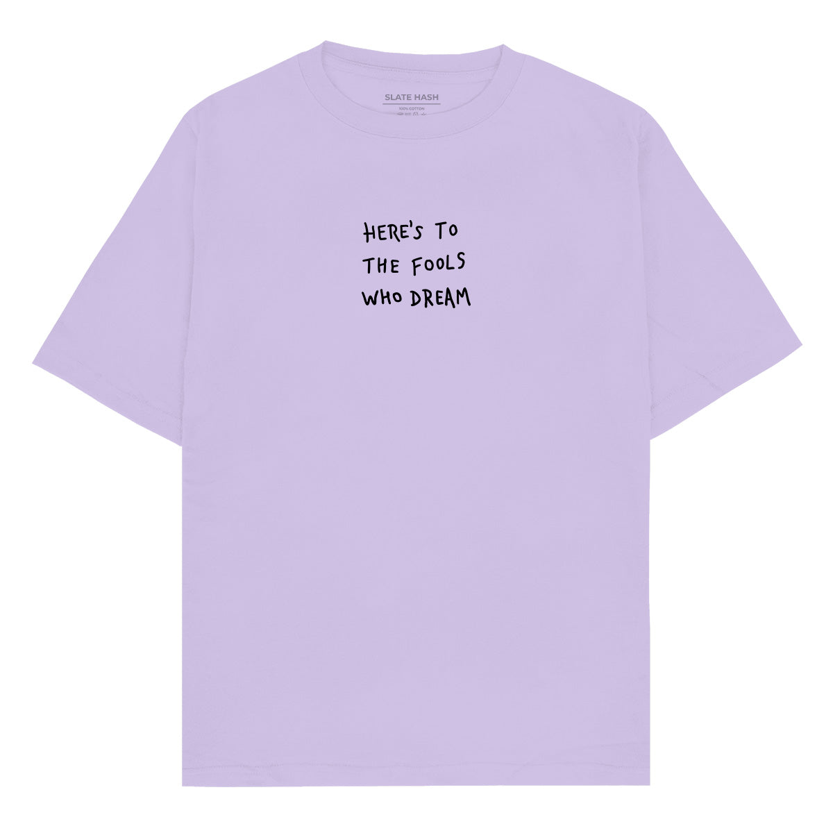 Here's to the fools Oversized T-shirt