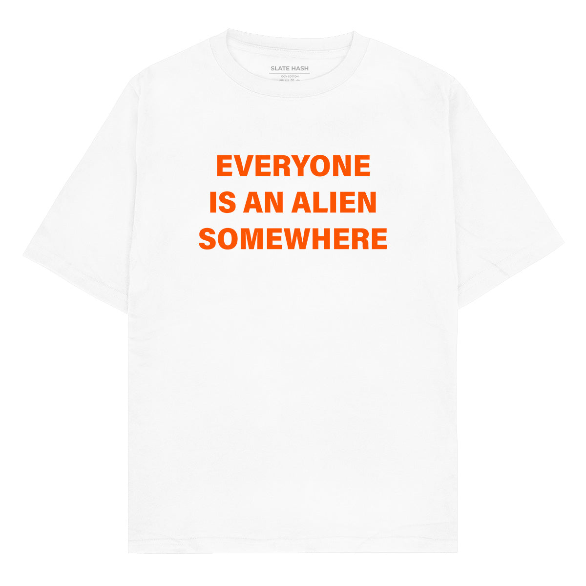 Everyone is an alien somewhere Oversized T-shirt