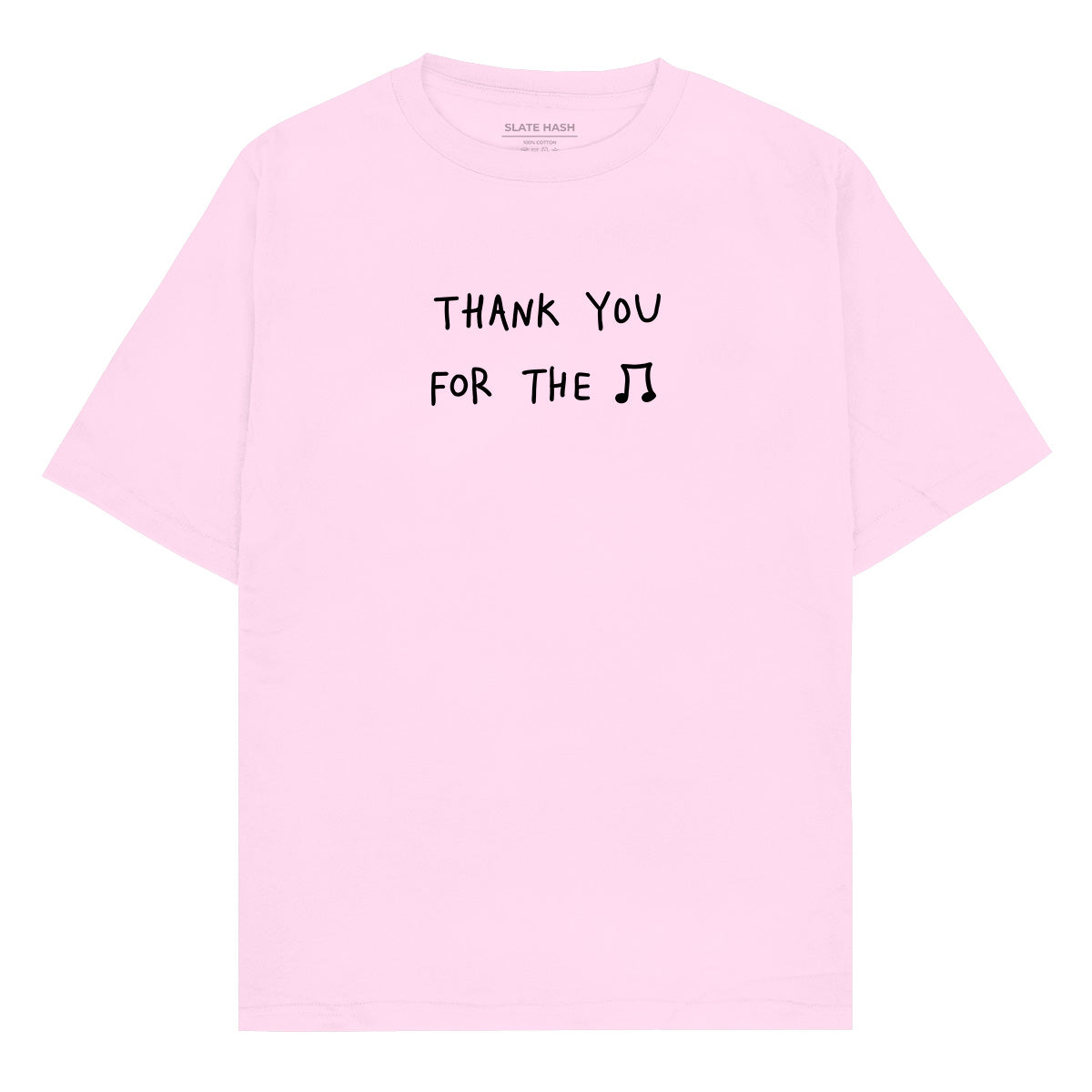 Thank you for the music Oversized T-shirt