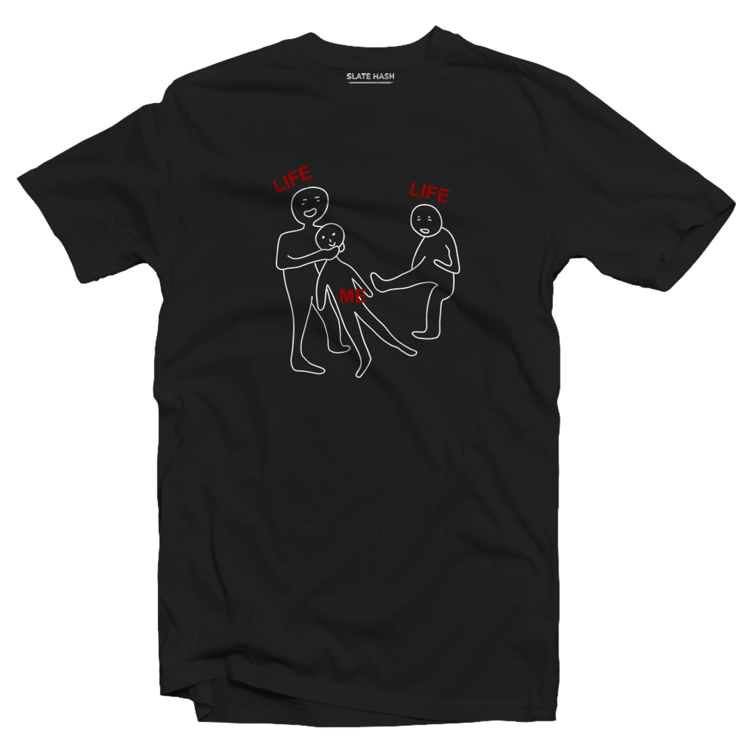 LIFE vs ME T-shirt