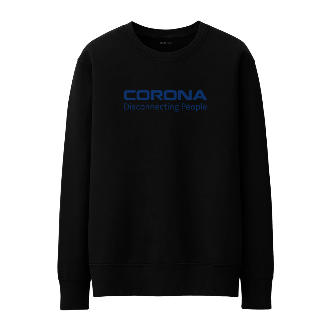Disconnecting people Sweatshirt