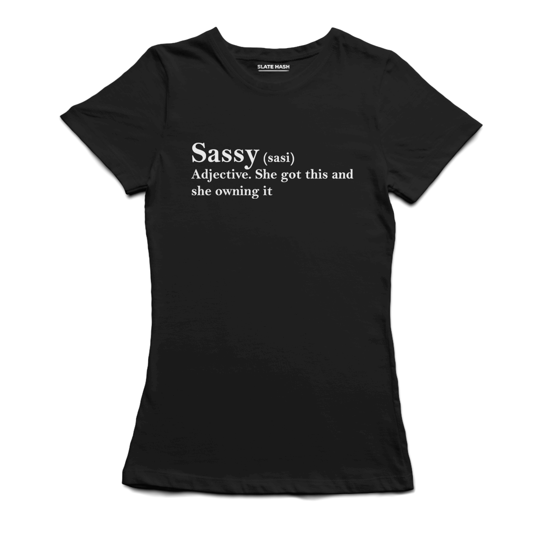 Sassy T-Shirt