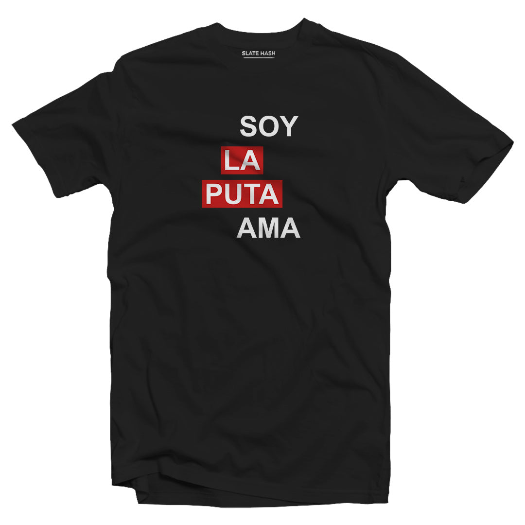 Soy la puta ama t shirt new arrivals