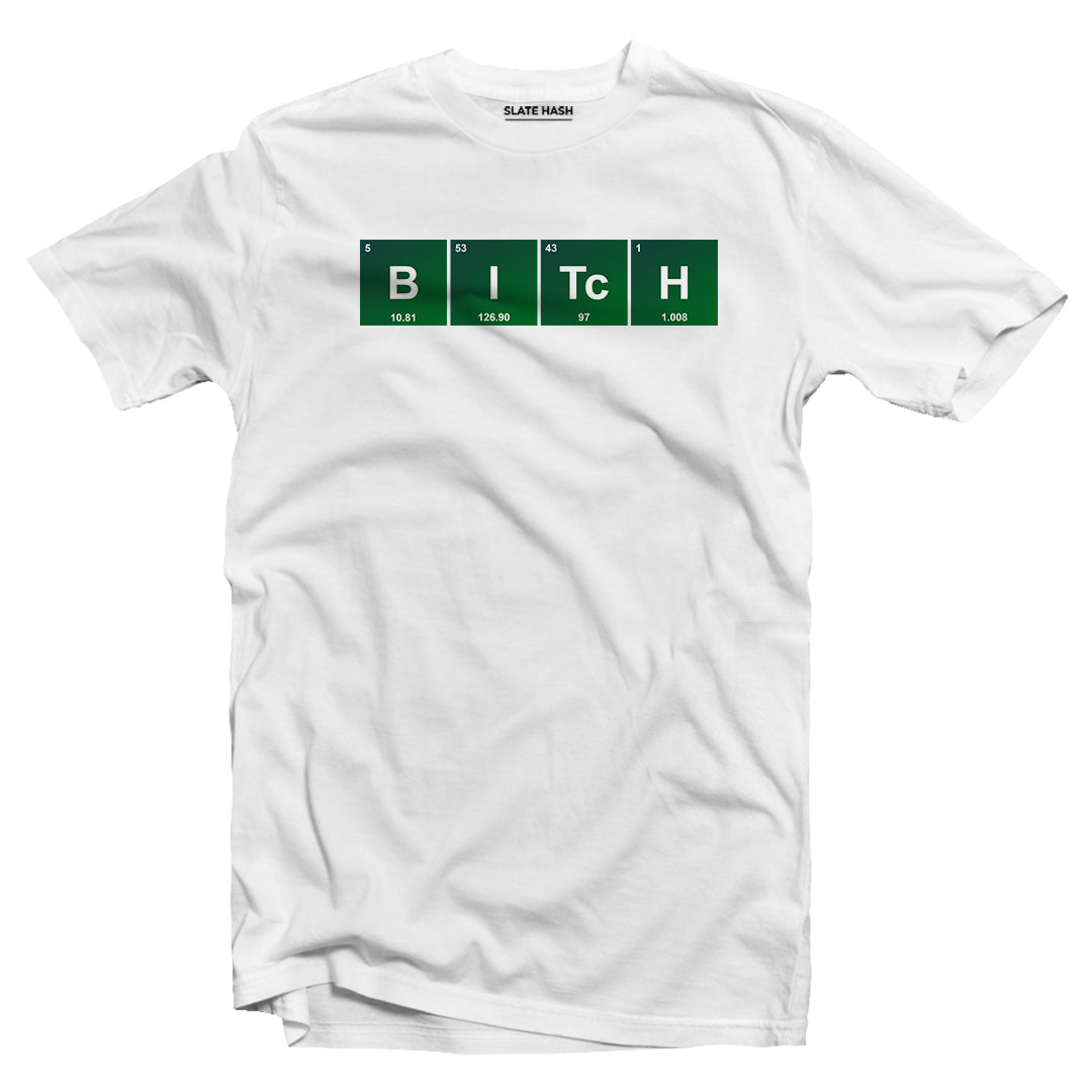 Bitch T-shirt