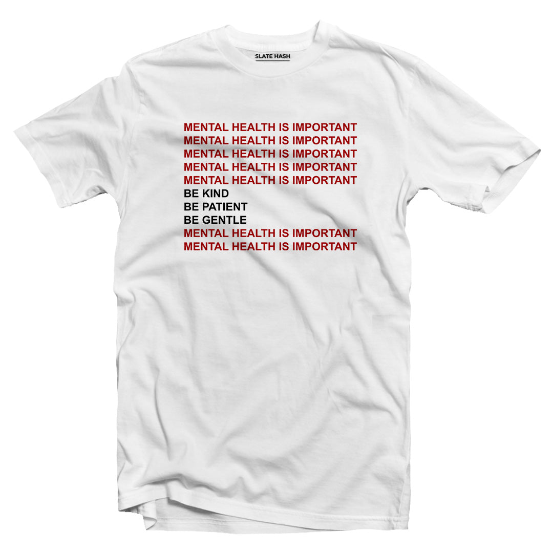 Mental health is important T-shirt