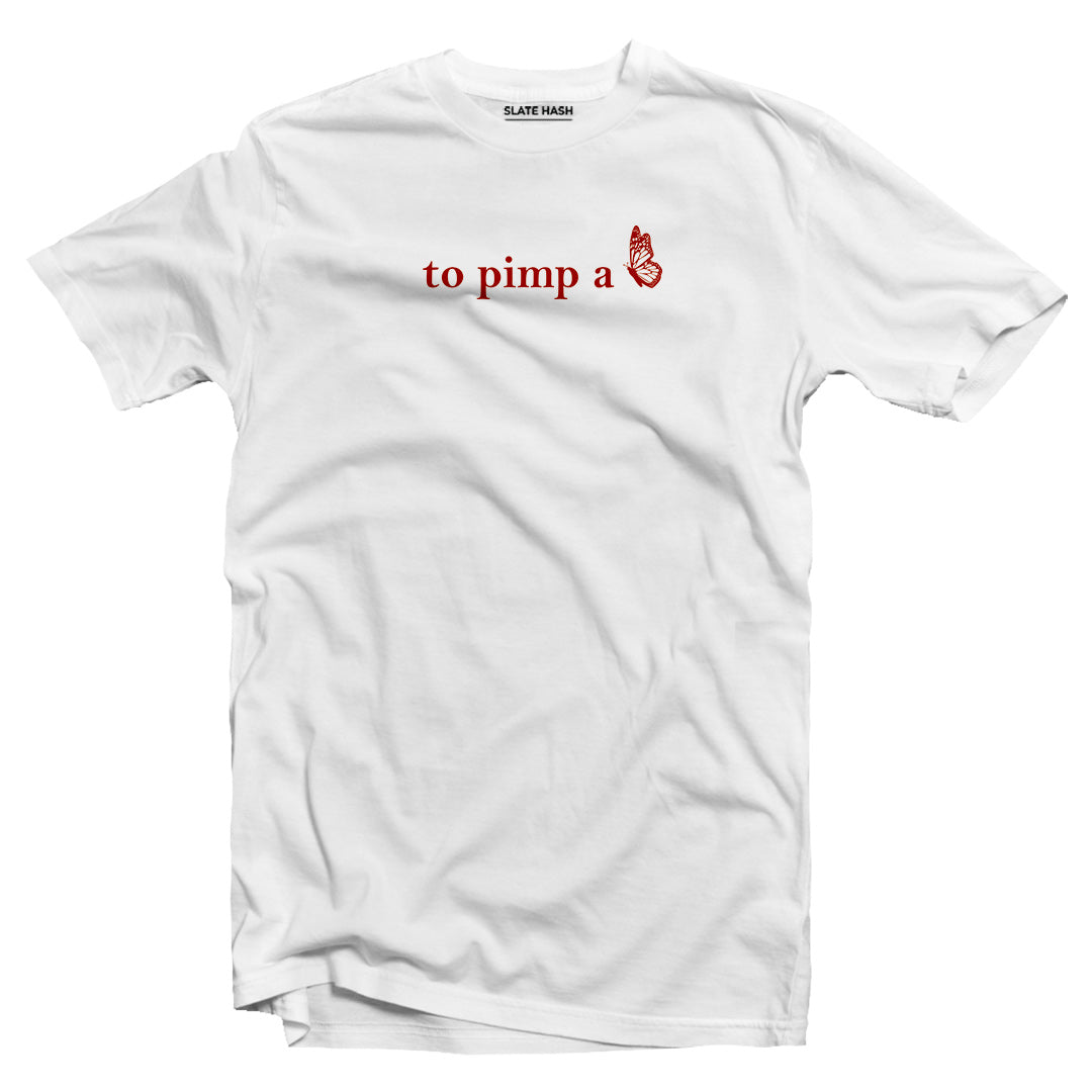 To pimp a butterfly T-shirt