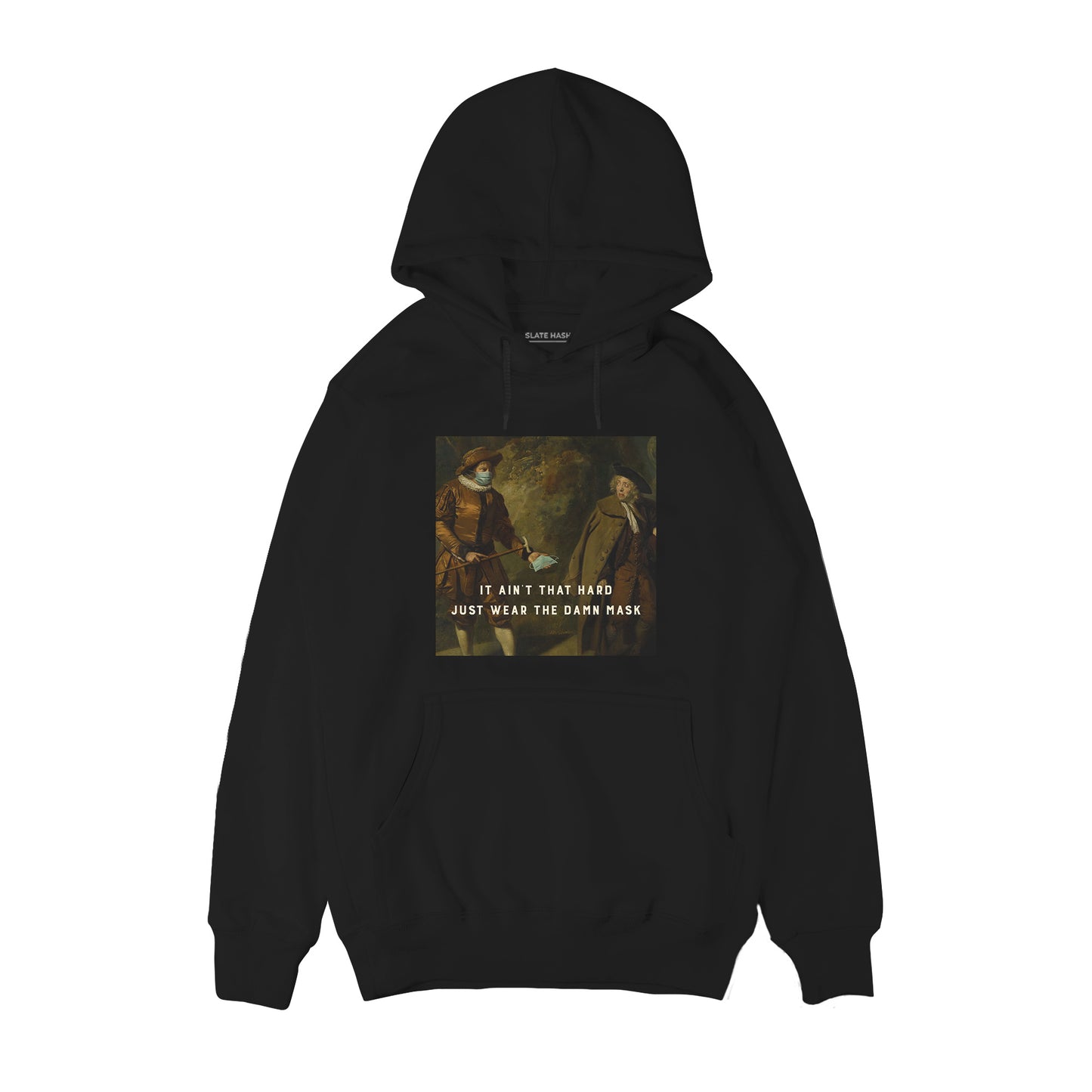 Wear the damn mask Hoodie
