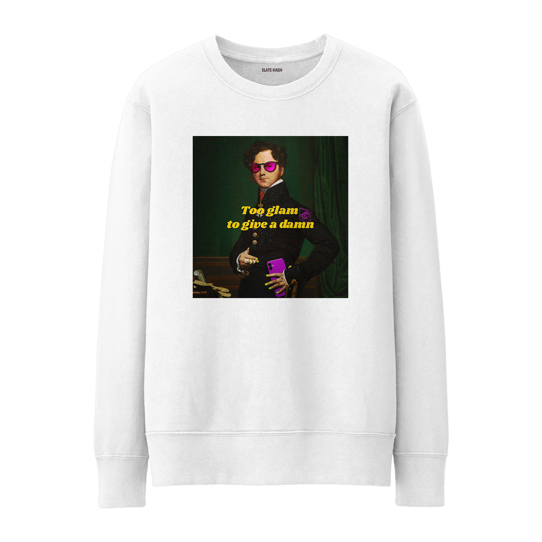 Too glam Sweatshirt