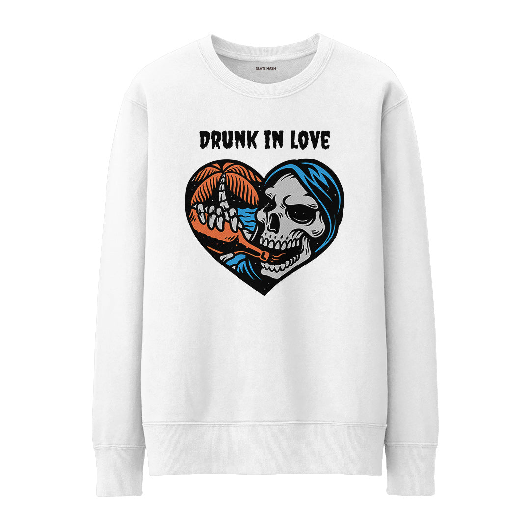 Drunk in Love Sweatshirt