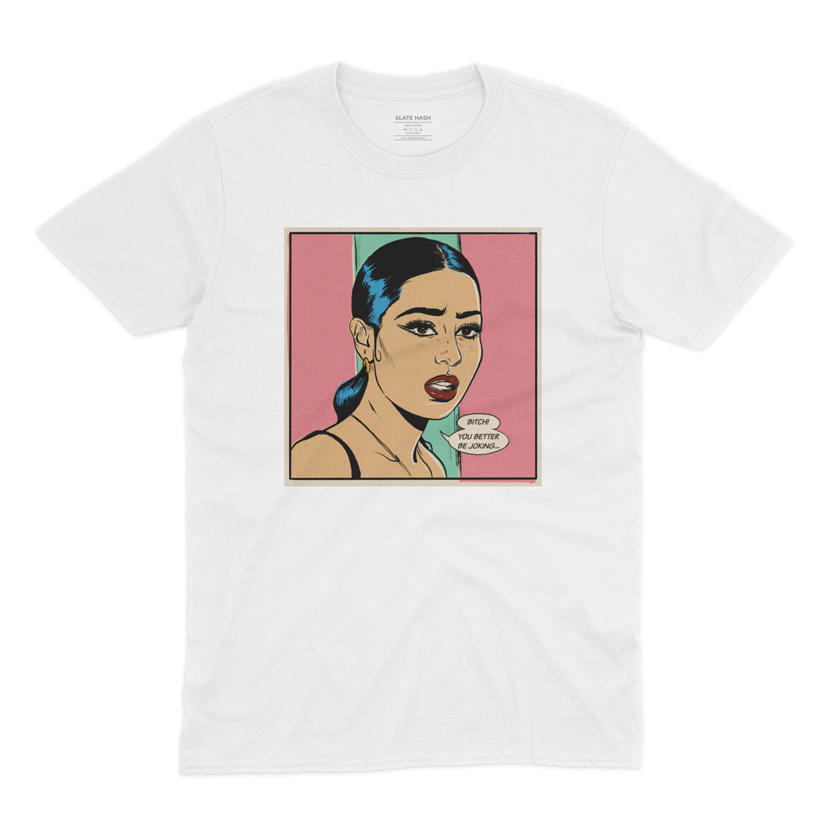 You better be joking T-shirt