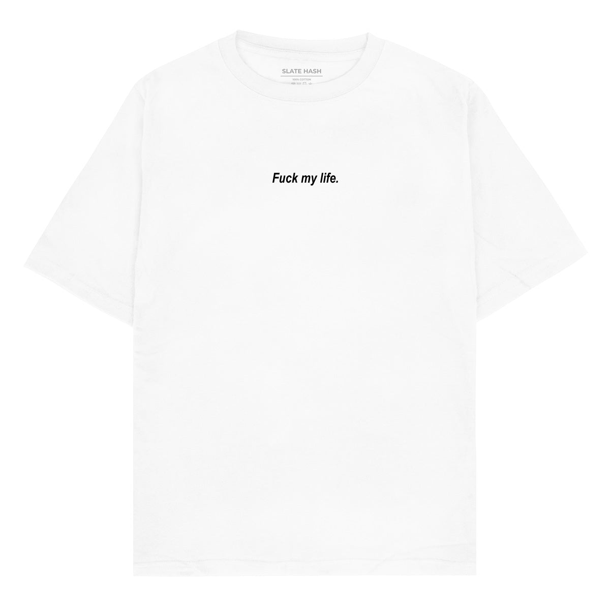 F my life Oversized T-shirt