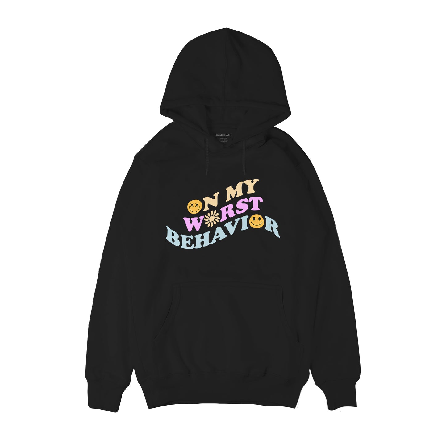On my worst Behavior Hoodie