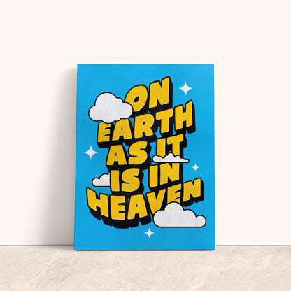 On Earth As It Is In Heaven Canvas Print