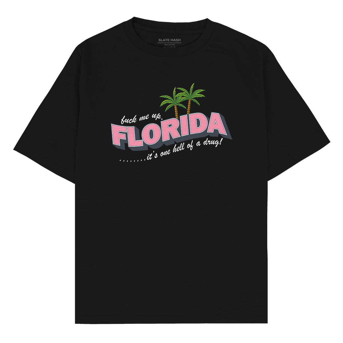 F me up Florida Oversized T-shirt