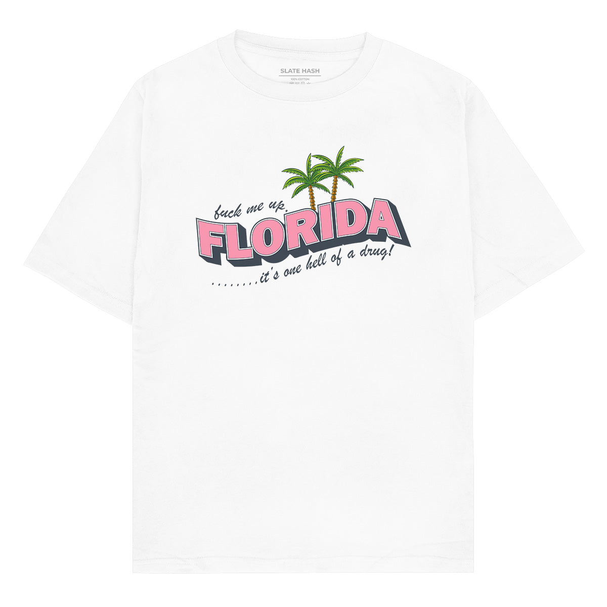 F me up Florida Oversized T-shirt