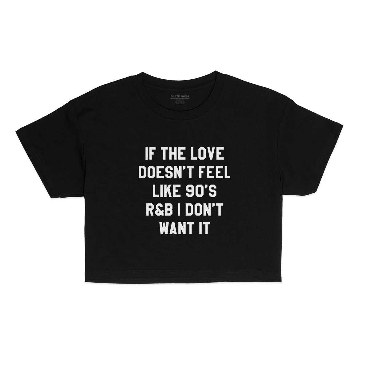 90's R&B Love Crop Top
