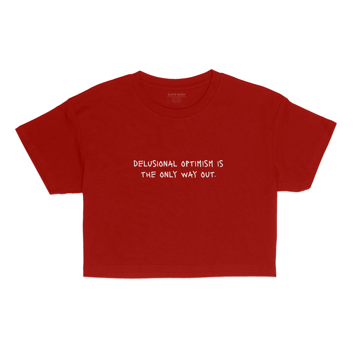 Delusional Optimism Crop Top
