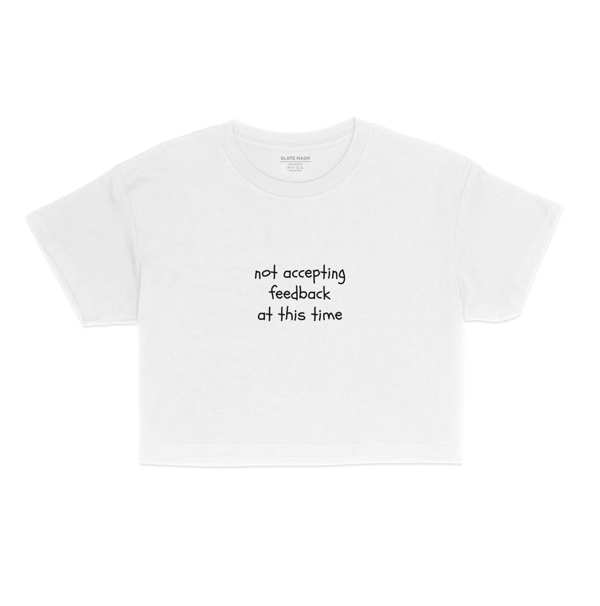 Need no feedback Crop Top