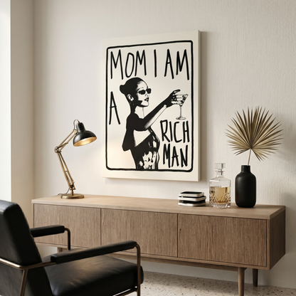 Mom I Am A Rich Man Canvas Print