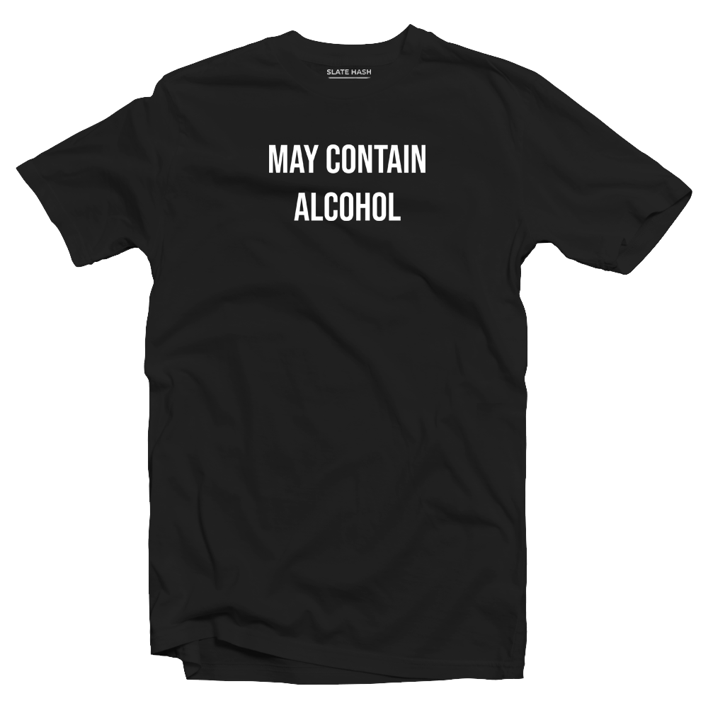 May Contain Alcohol T-Shirt