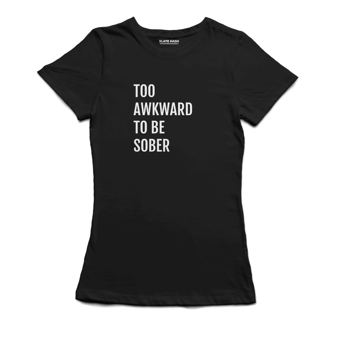 Sober T-Shirt