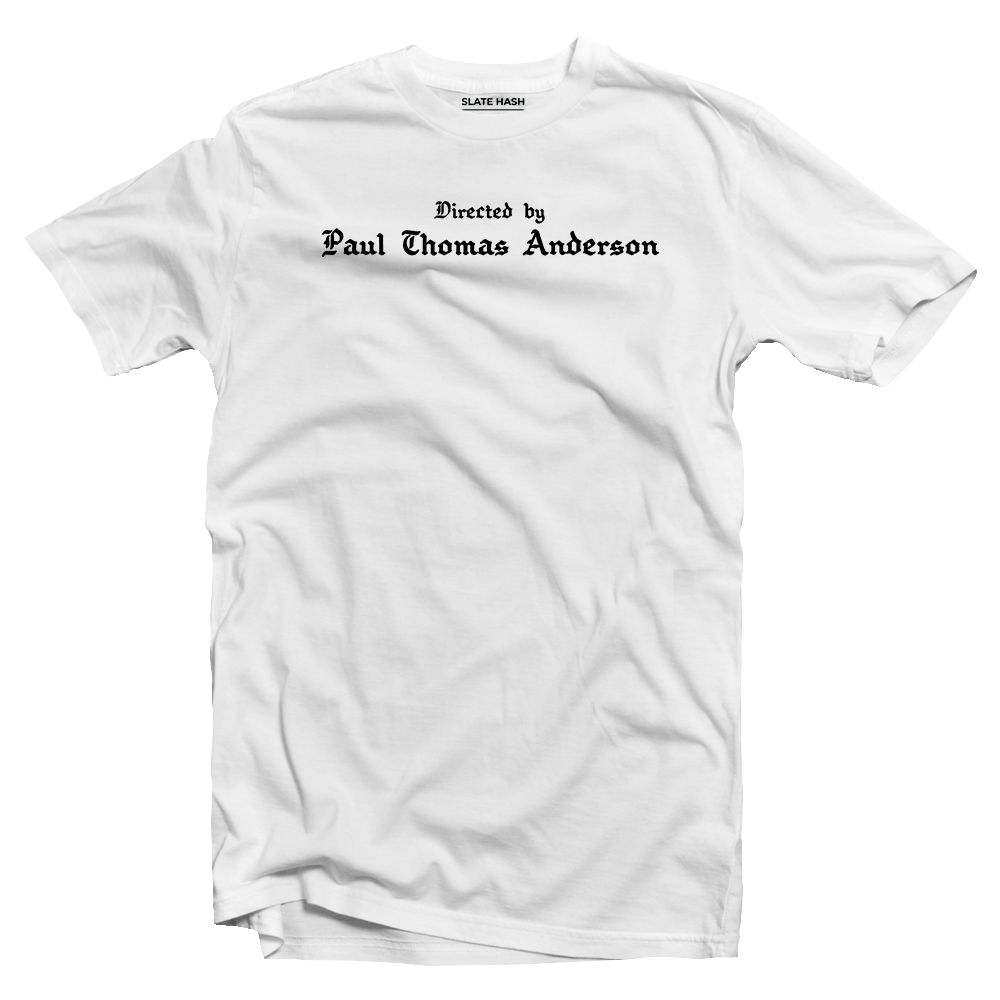 Directed by Paul Thomas Anderson T-shirt