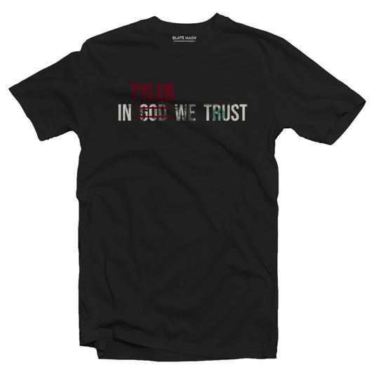 IN TYLER WE TRUST T-shirt