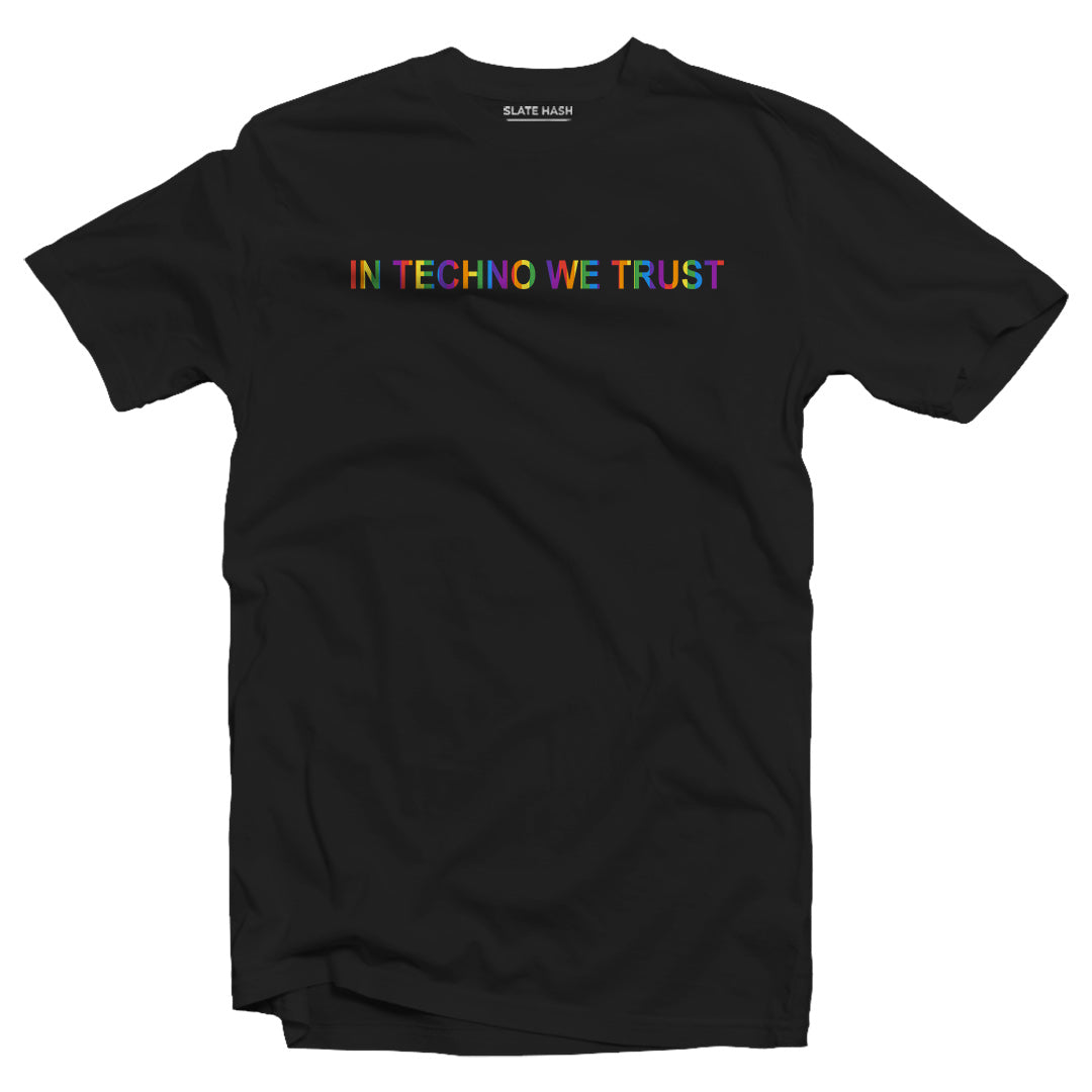 IN TECHNO WE TRUST T-shirt – SLATE HASH