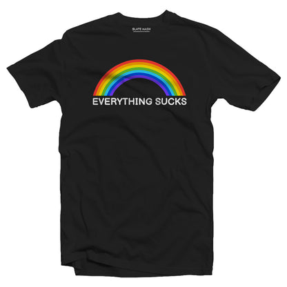 Everything Sucks T-shirt