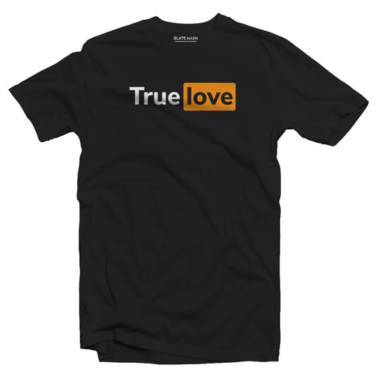 True love T-shirt