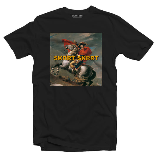 Skrrt Skrrt - Napoleon T-shirt