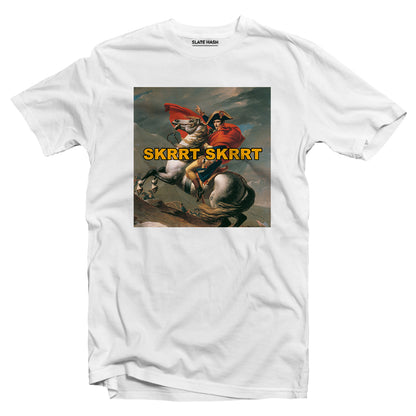 Skrrt Skrrt - Napoleon T-shirt