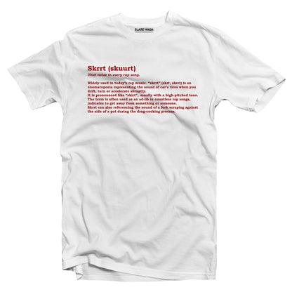 Skrrt Definition T-shirt