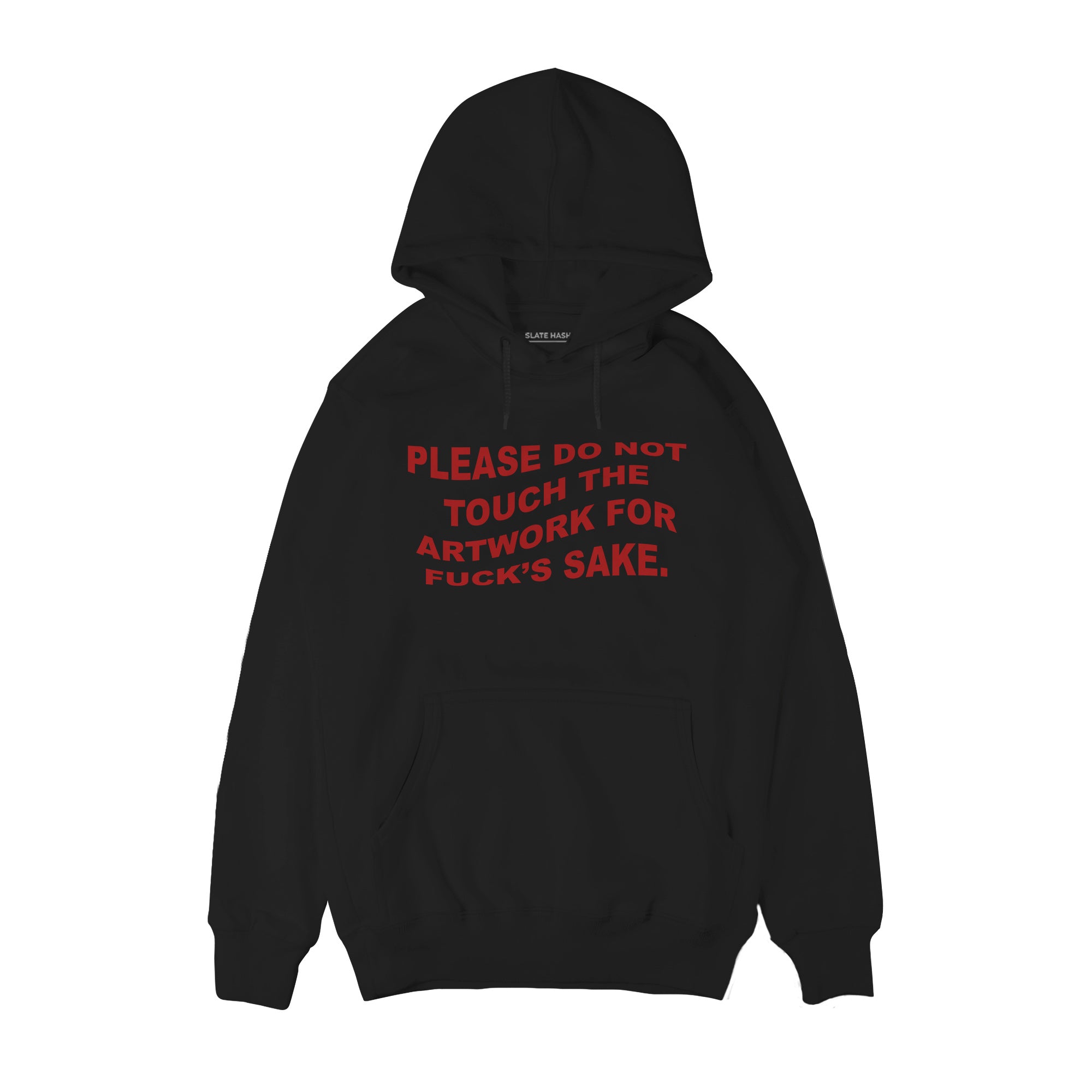 Please do not touch the artwork Hoodie – SLATE HASH