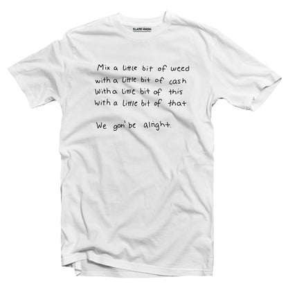 We gon' be alright T-shirt