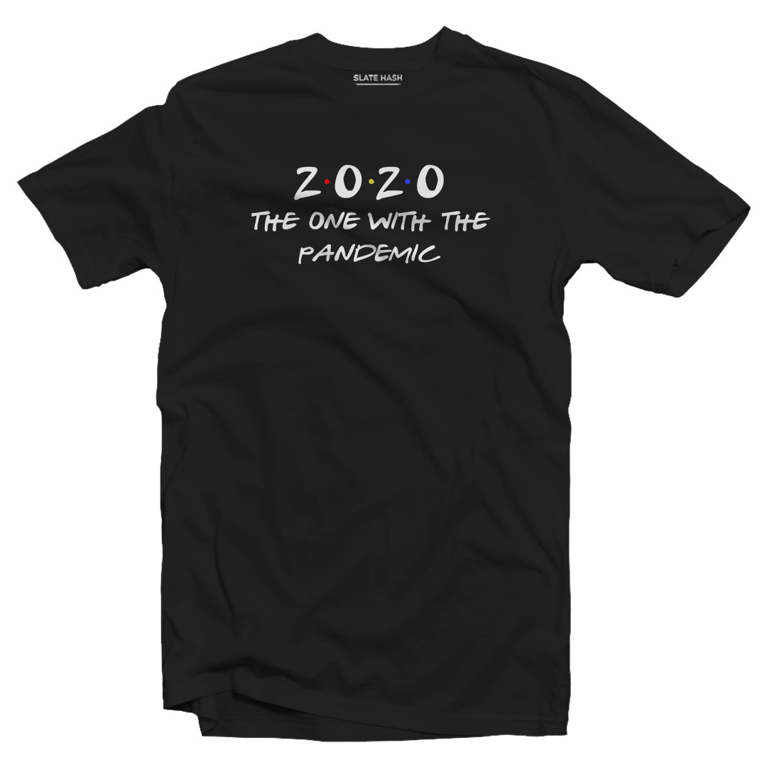2020 The One with the Pandemic T-shirt