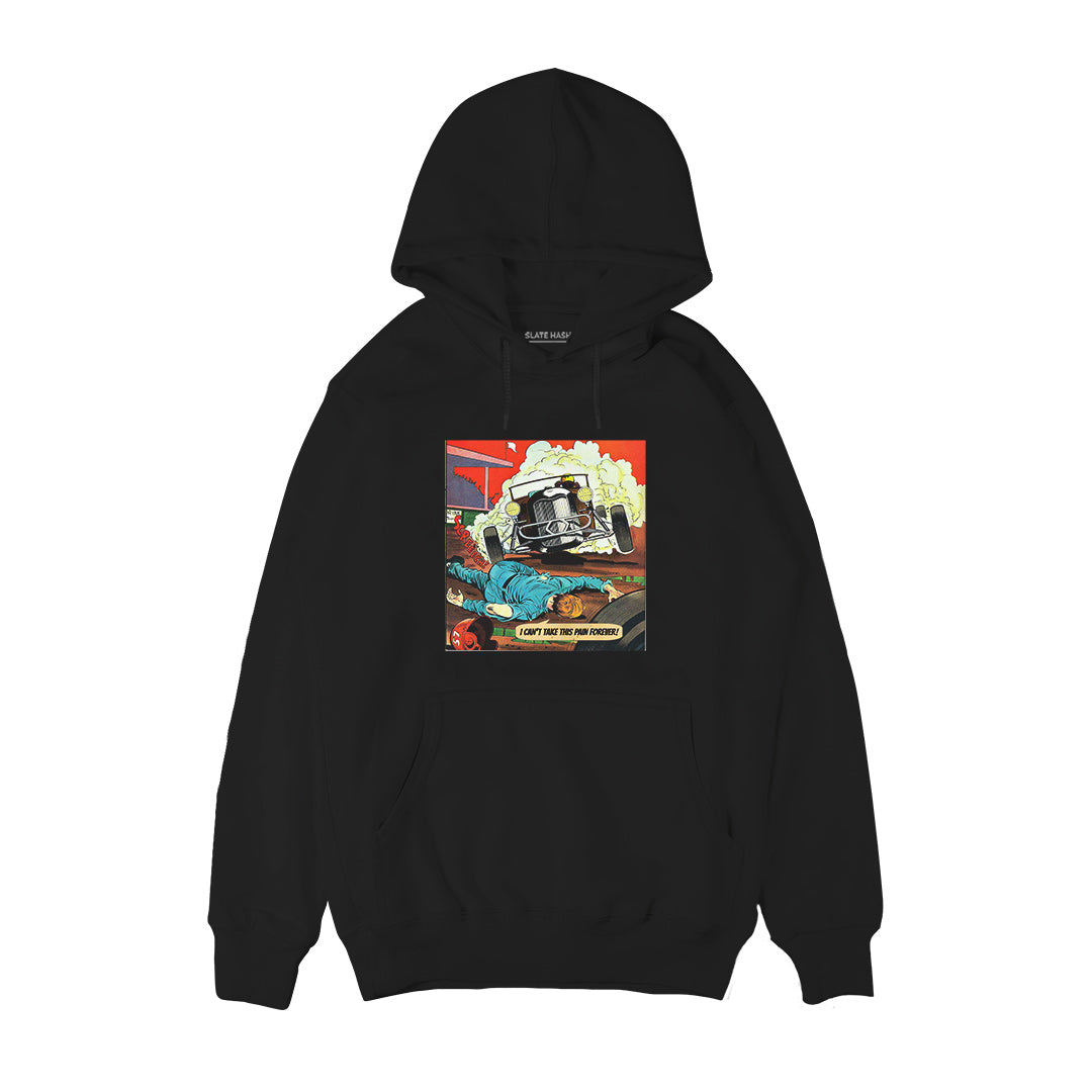 I can't take this pain forever Hoodie