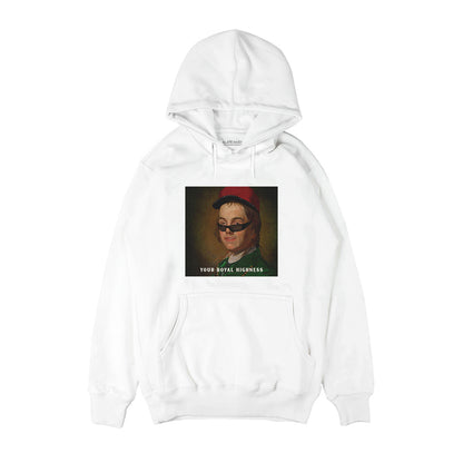 Your Royal Highness Hoodie