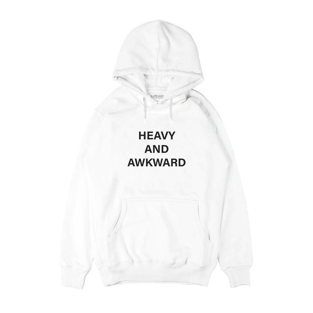 Heavy and Awkward Hoodie